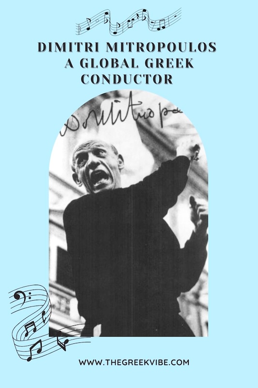 Dimitri Mitropoulos: A Global Greek Conductor  